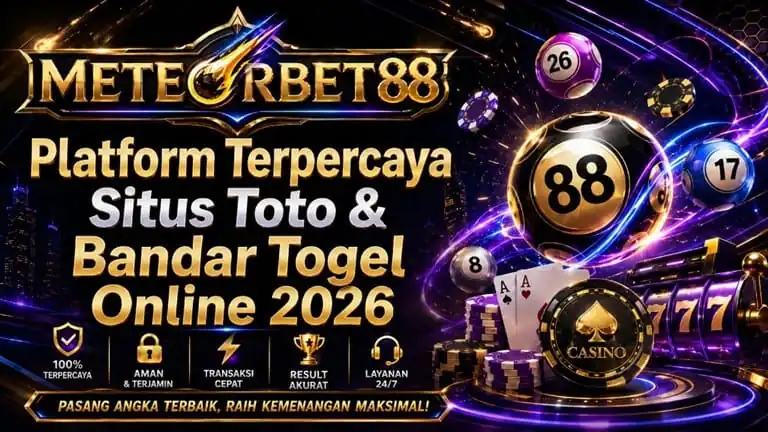 Situs Toto & Bandar Togel Online METEORBET88 banner situs toto dan bandar togel online 2026